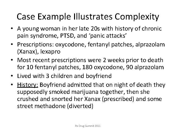 Case Example Illustrates Complexity • A young woman in her late 20 s with Case Example Illustrates Complexity • A young woman in her late 20 s with