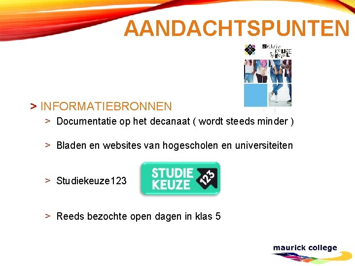 AANDACHTSPUNTEN > INFORMATIEBRONNEN > Documentatie op het decanaat ( wordt steeds minder ) >