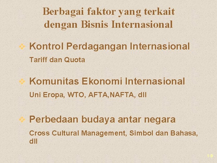 Berbagai faktor yang terkait dengan Bisnis Internasional v Kontrol Perdagangan Internasional Tariff dan Quota