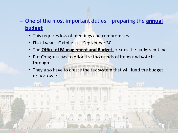 – One of the most important duties – preparing the annual budget This requires