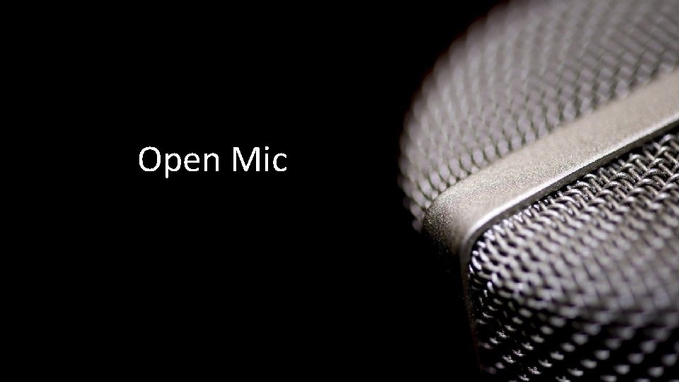Open Mic 