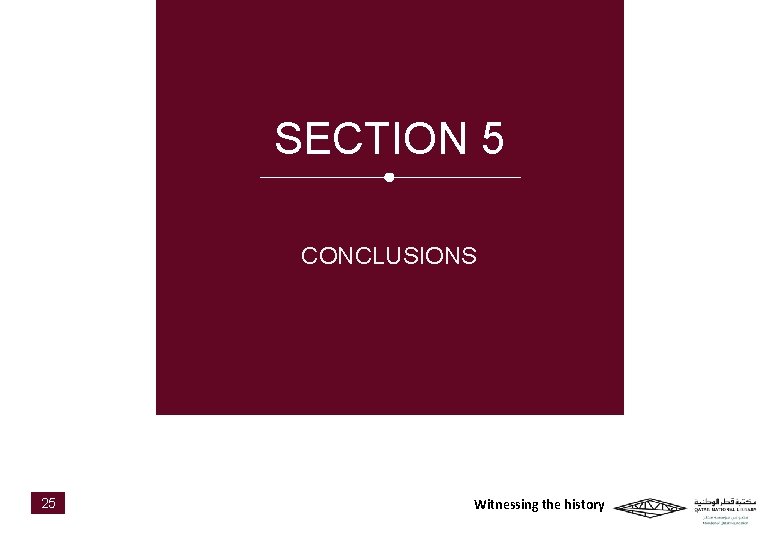 SECTION 5 CONCLUSIONS 25 Witnessing the history 