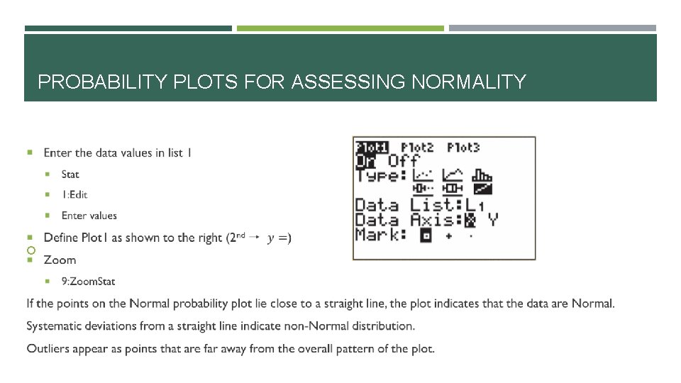 PROBABILITY PLOTS FOR ASSESSING NORMALITY 