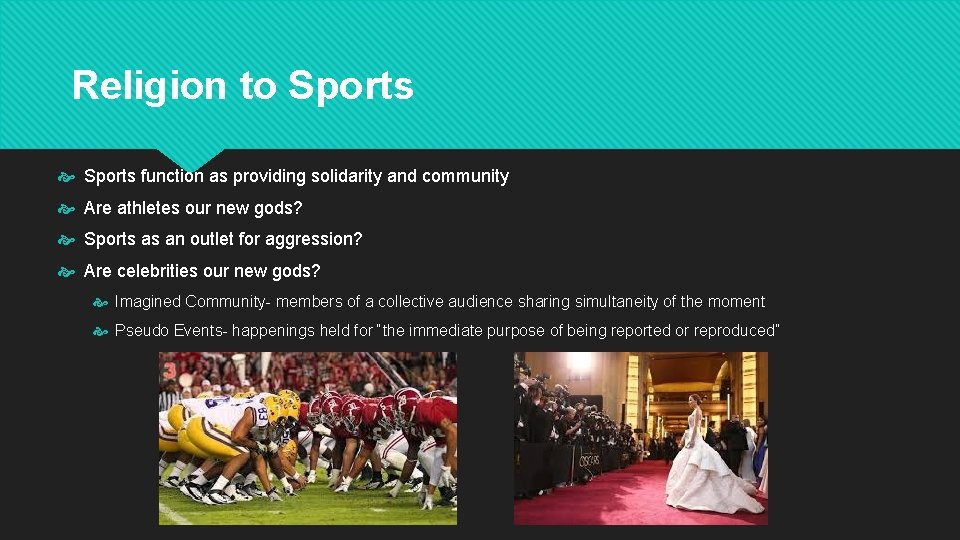 Religion to Sports function as providing solidarity and community Are athletes our new gods?