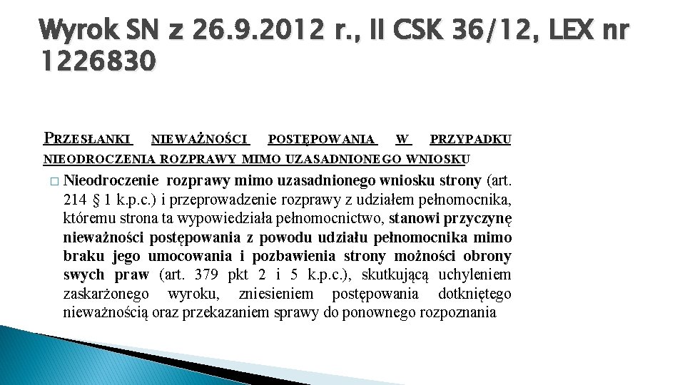 Wyrok SN z 26. 9. 2012 r. , II CSK 36/12, LEX nr 1226830