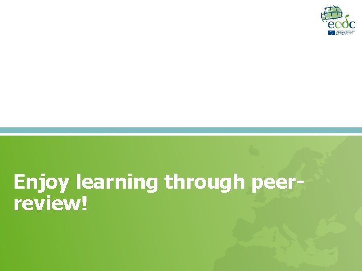 Enjoy learning through peerreview! 