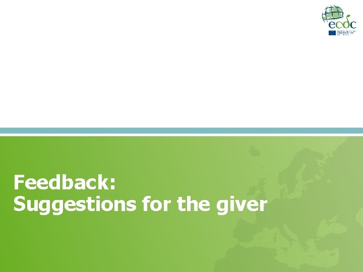 Feedback: Suggestions for the giver 