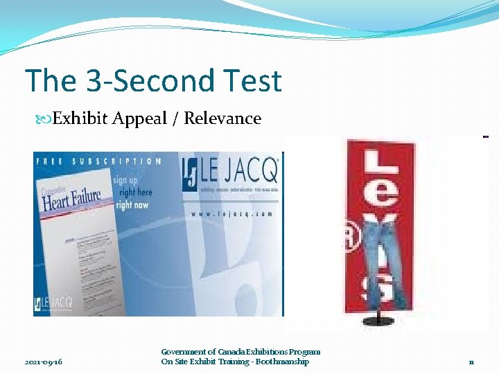 The 3 -Second Test Exhibit Appeal / Relevance 2021 -09 -16 Government of Canada