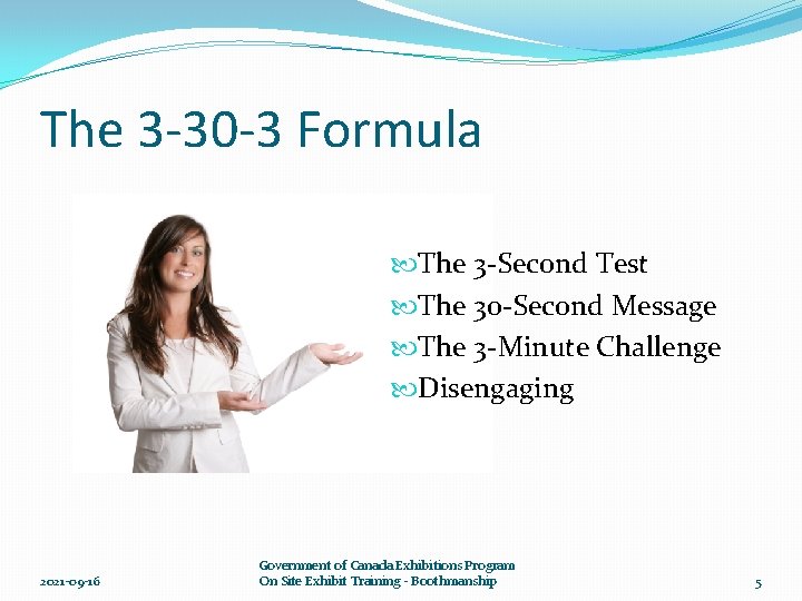 The 3 -30 -3 Formula The 3 -Second Test The 30 -Second Message The