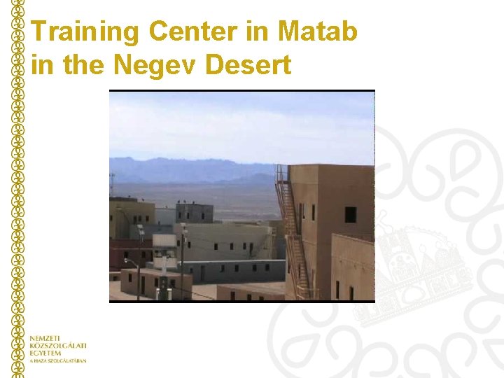 Training Center in Matab in the Negev Desert 