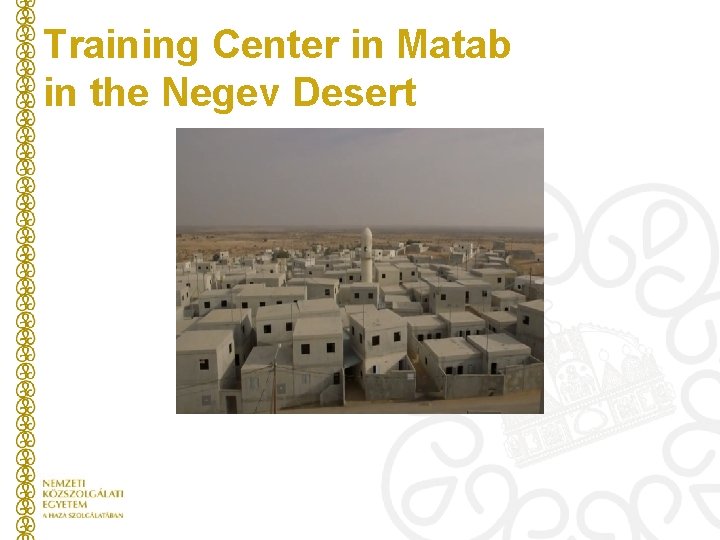 Training Center in Matab in the Negev Desert 