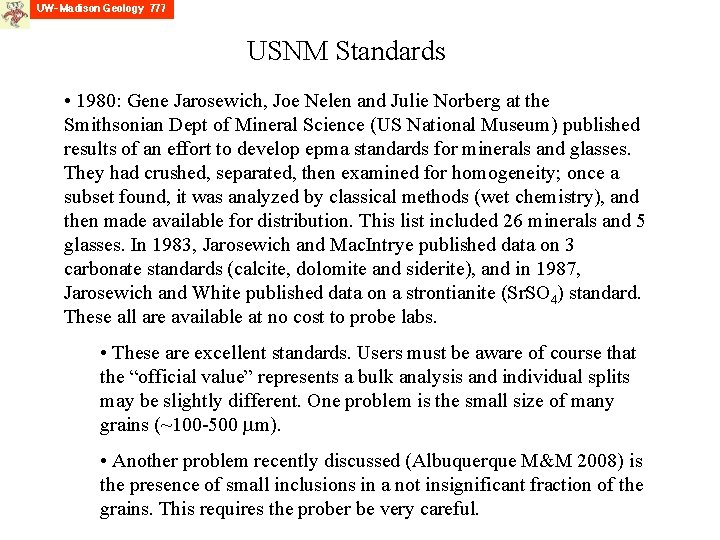 USNM Standards • 1980: Gene Jarosewich, Joe Nelen and Julie Norberg at the Smithsonian