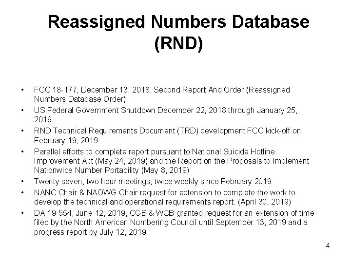 Reassigned Numbers Database (RND) • • FCC 18 -177, December 13, 2018, Second Report