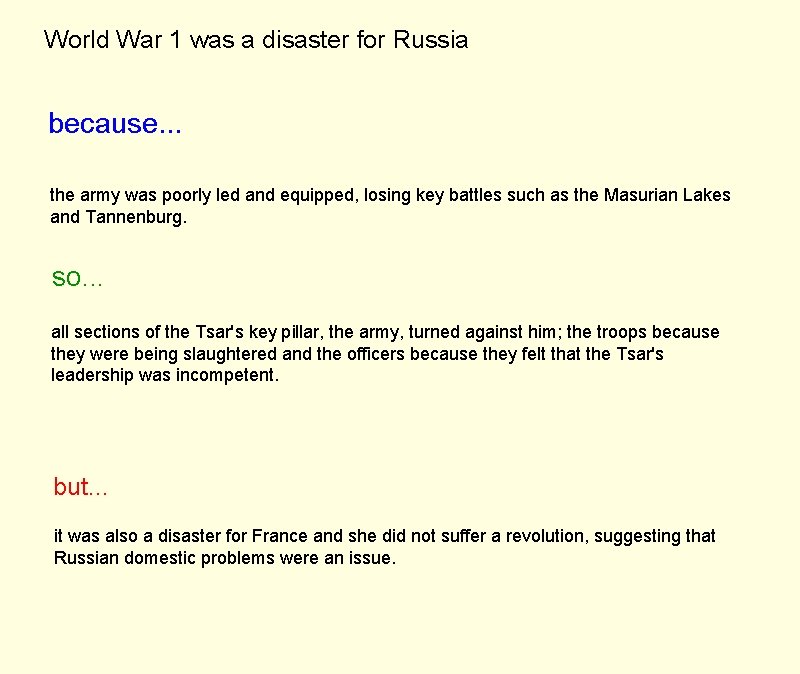 World War 1 was a disaster for Russia because. . . the army was