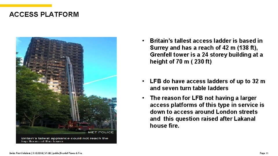 ACCESS PLATFORM • Britain's tallest access ladder is based in Surrey and has a