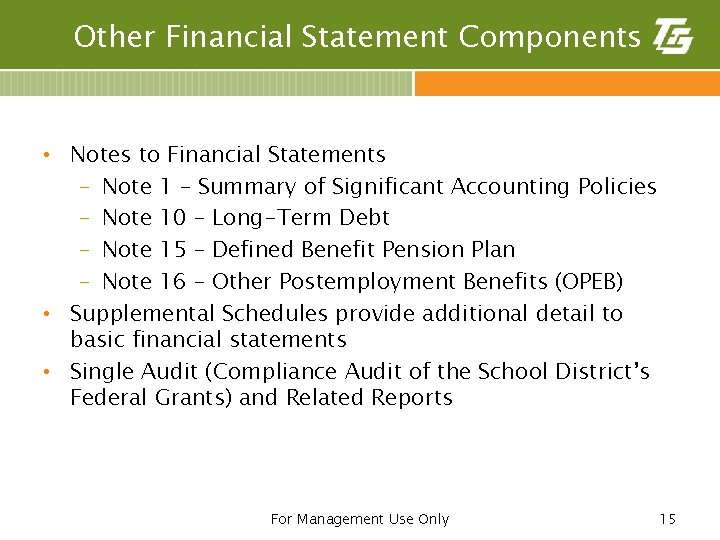 Other Financial Statement Components • Notes to Financial Statements – Note 1 – Summary