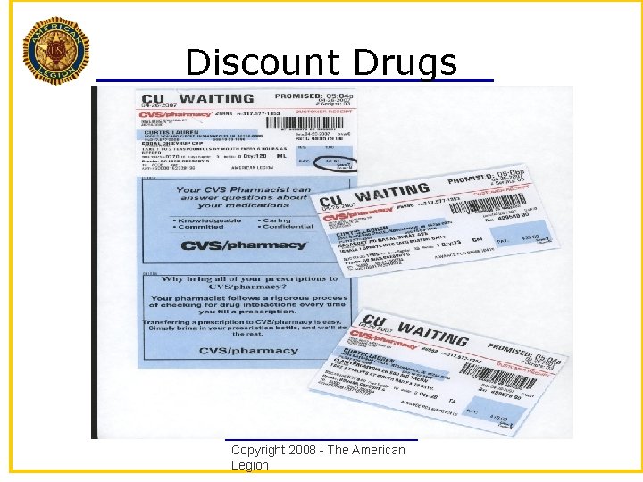 Discount Drugs Copyright 2008 - The American Legion 