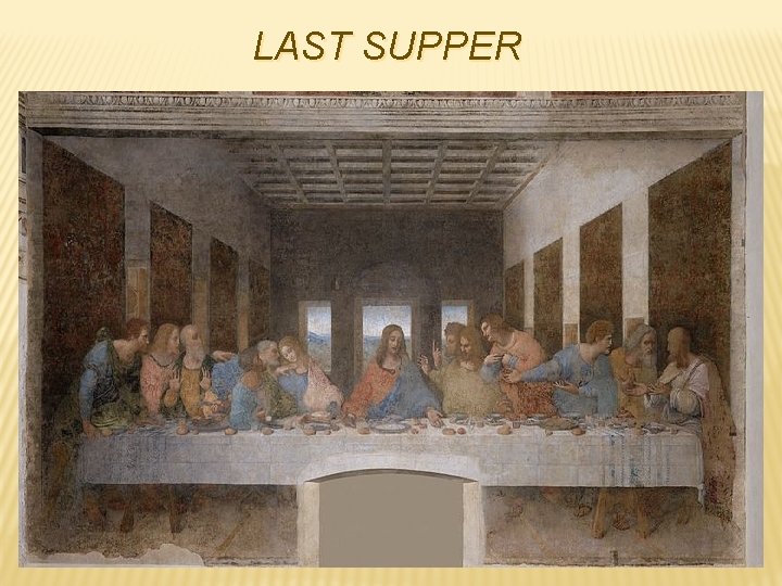 LAST SUPPER 