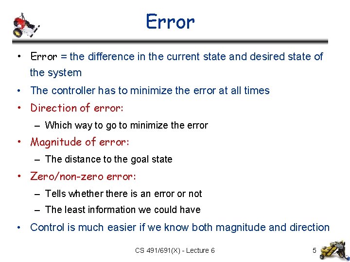 Topics Introduction to Robotics CS 491691X Lecture 6