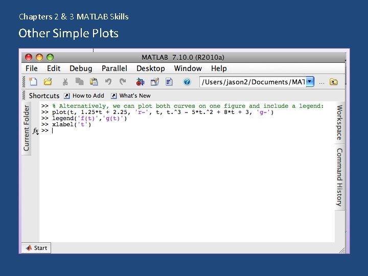 Chapters 2 & 3 MATLAB Skills Other Simple Plots 