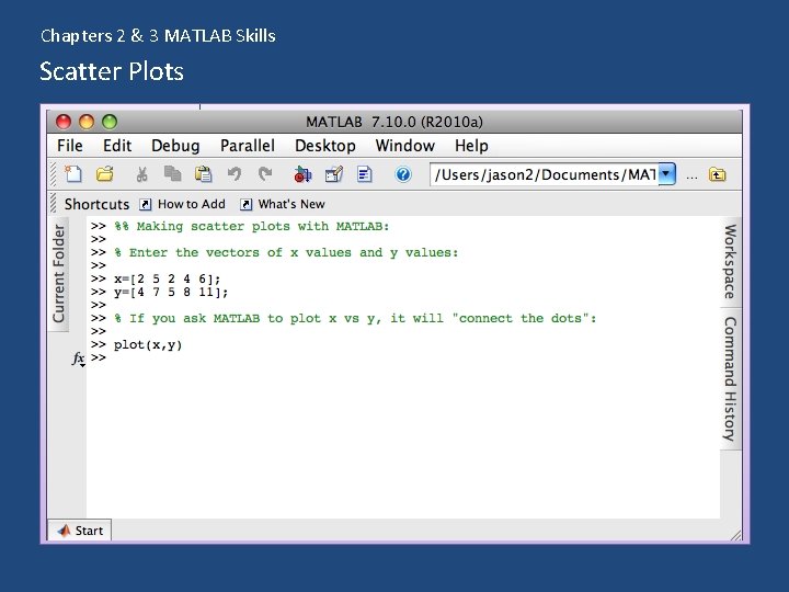 Chapters 2 & 3 MATLAB Skills Scatter Plots 