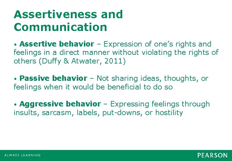Assertiveness and Communication Assertive behavior – Expression of one’s rights and feelings in a Assertiveness and Communication Assertive behavior – Expression of one’s rights and feelings in a