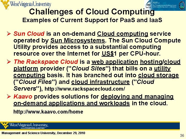 Challenges of Cloud Computing Examples of Current Support for Paa. S and Iaa. S