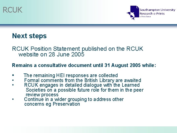 RCUK Next steps RCUK Position Statement published on the RCUK website on 28 June