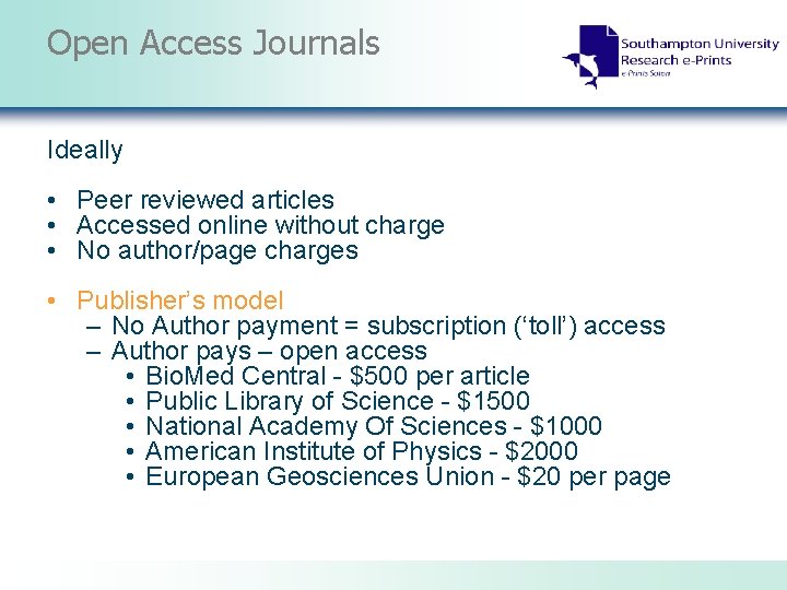 Open Access Journals Ideally • Peer reviewed articles • Accessed online without charge •