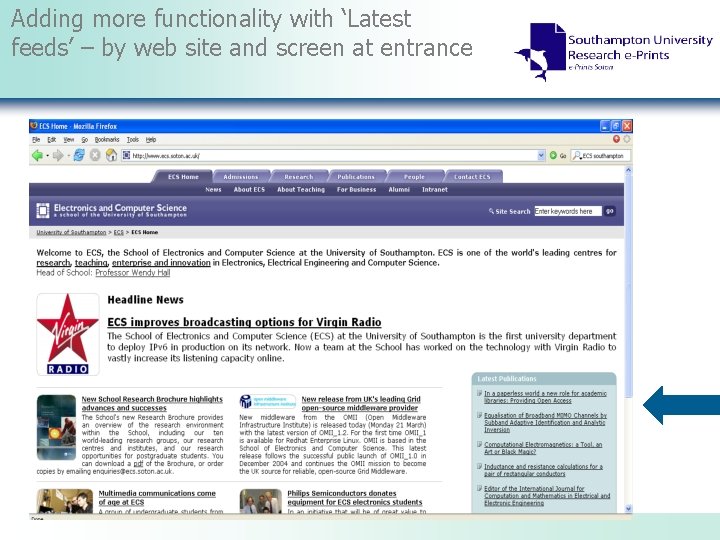 Adding more functionality with ‘Latest feeds’ – by web site and screen at entrance