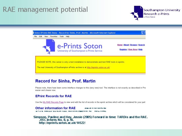 RAE management potential http: //eprints. soton. ac. uk/14522/ Simpson, Pauline and Hey, Jessie (2005)