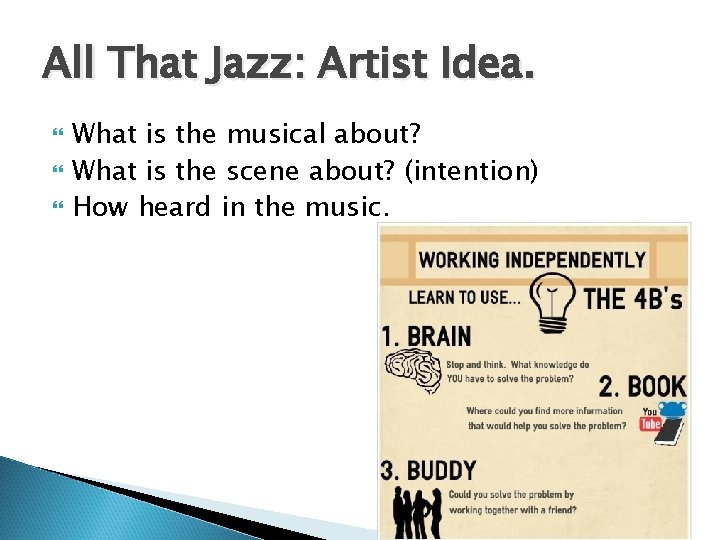 All That Jazz: Artist Idea. What is the musical about? What is the scene