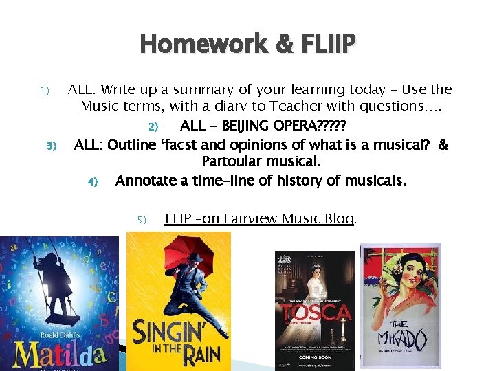 Homework & FLIIP 1) 3) ALL: Write up a summary of your learning today