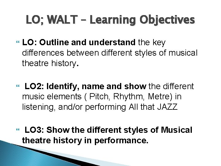LO; WALT – Learning Objectives LO: Outline and understand the key differences between different