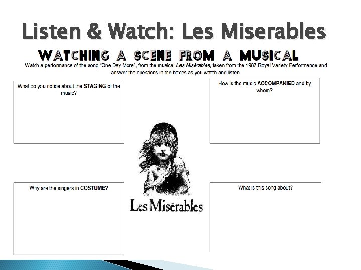 Listen & Watch: Les Miserables 