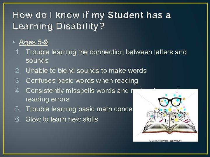 How do I know if my Student has a Learning Disability? • Ages 5