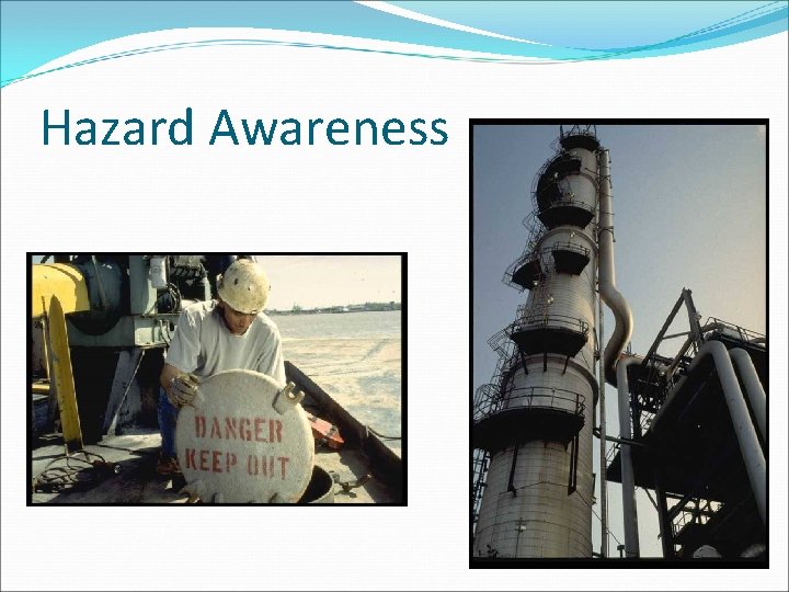 Hazard Awareness 