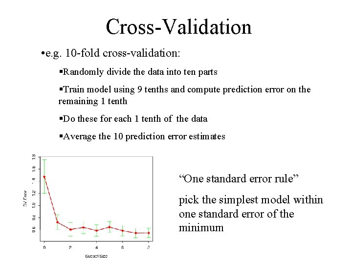 Cross-Validation • e. g. 10 -fold cross-validation: §Randomly divide the data into ten parts Cross-Validation • e. g. 10 -fold cross-validation: §Randomly divide the data into ten parts