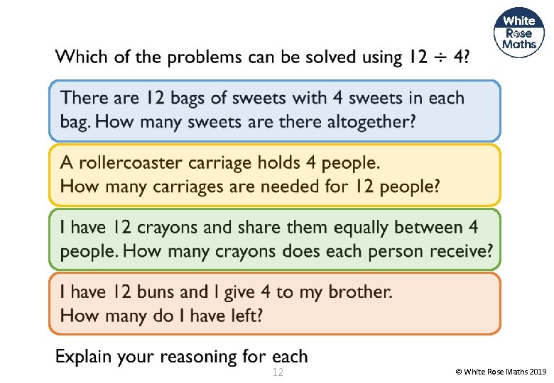 12 © White Rose Maths 2019 