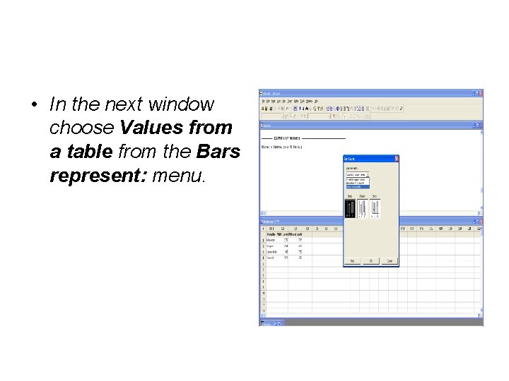  • In the next window choose Values from a table from the Bars