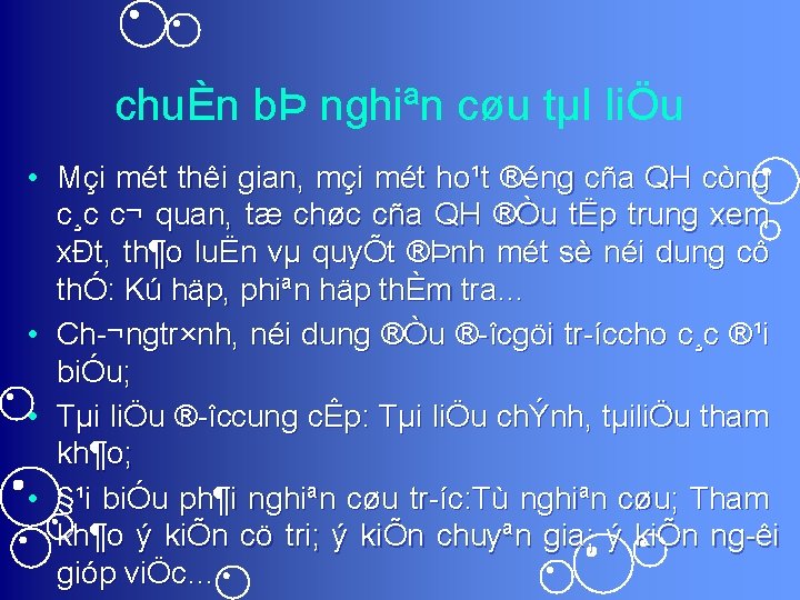 chuÈn bÞ nghiªn cøu tµI liÖu • Mçi mét thêi gian, mçi mét ho¹t