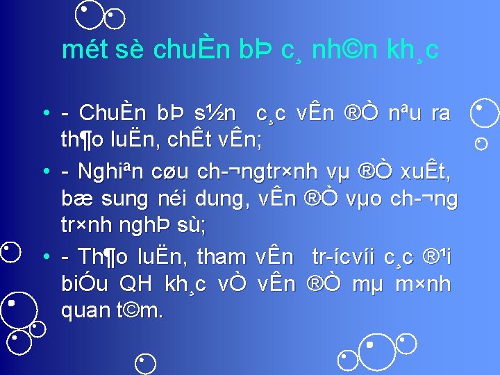 mét sè chuÈn bÞ c¸ nh©n kh¸c • ChuÈn bÞ s½n c¸c vÊn ®Ò