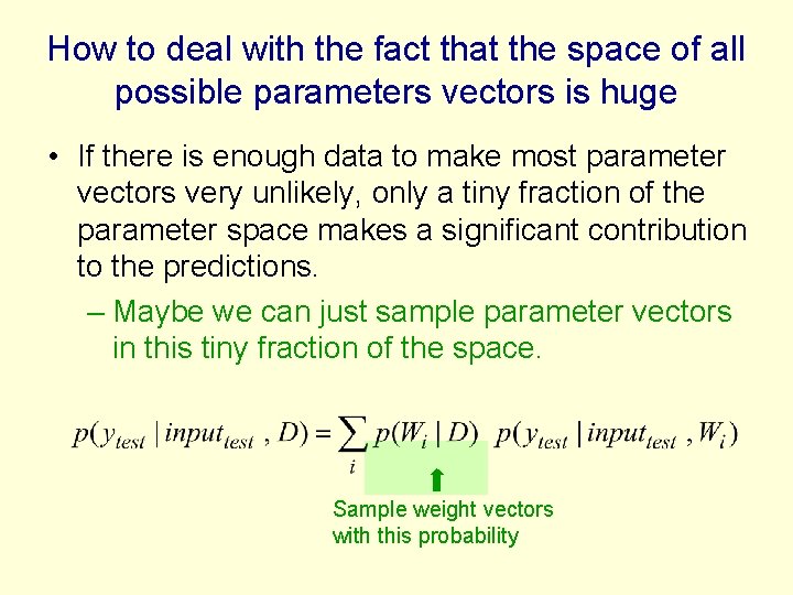 How to deal with the fact that the space of all possible parameters vectors