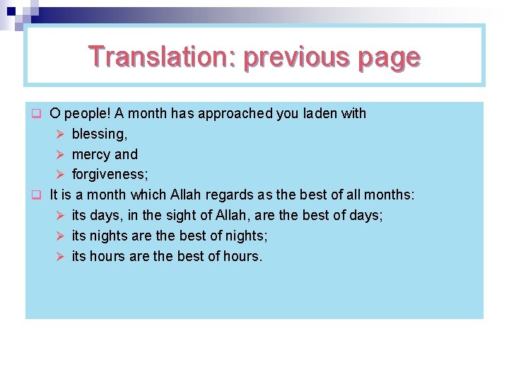 Translation: previous page q O people! A month has approached you laden with Ø