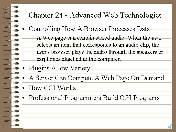 Chapter 24 - Advanced Web Technologies • Controlling How A Browser Processes Data –
