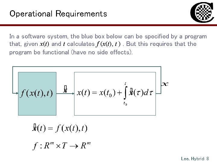 Operational Requirements In a software system, the blue box below can be specified by