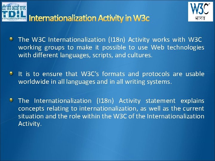 Internationalization Activity in W 3 c The W 3 C Internationalization (I 18 n)