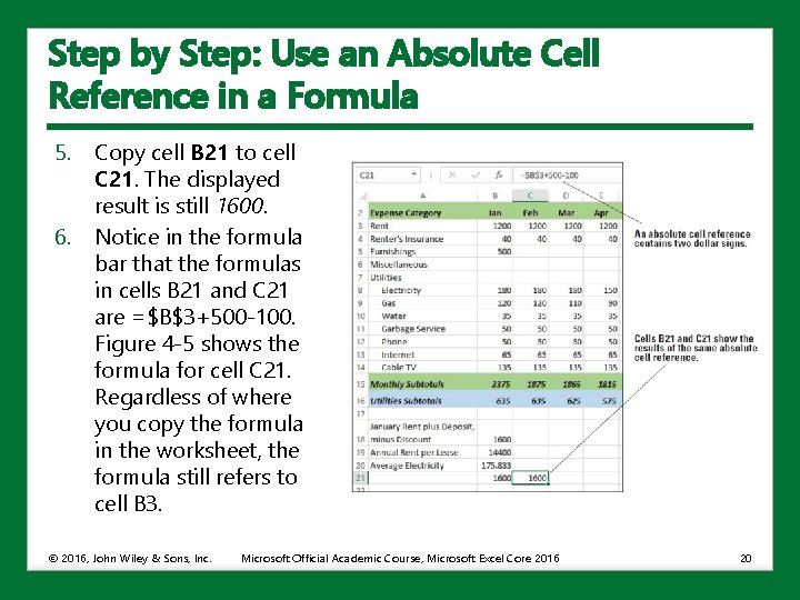 Step by Step: Use an Absolute Cell Reference in a Formula 5. 6. Copy