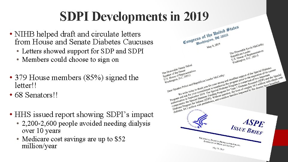 SDPI Developments in 2019 • NIHB helped draft and circulate letters from House and