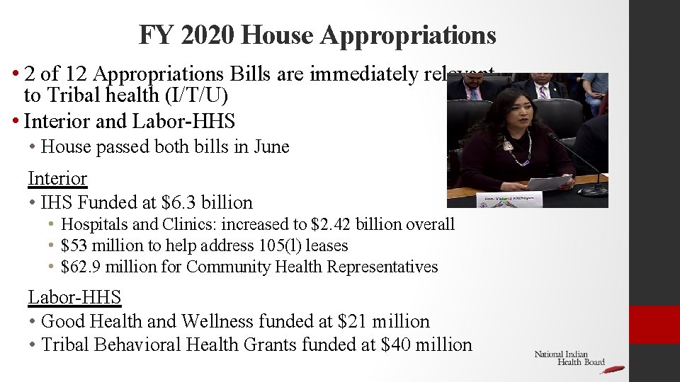 FY 2020 House Appropriations • 2 of 12 Appropriations Bills are immediately relevant to